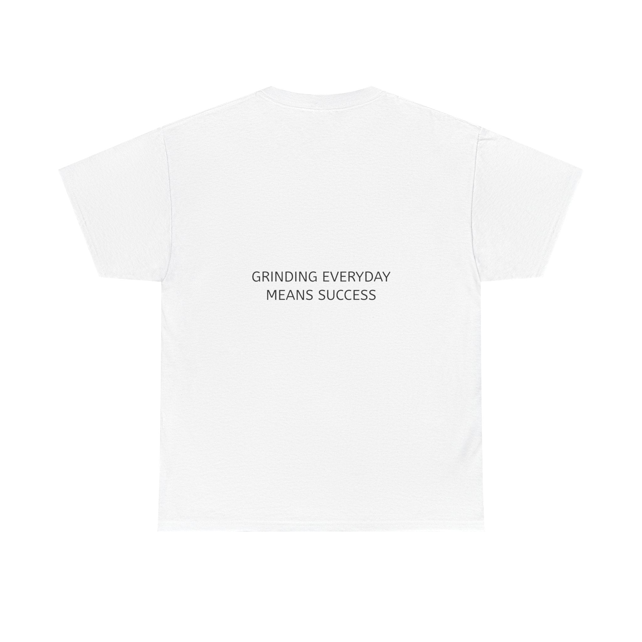 Motivational Graphic Tee — "Grinding Everyday Means Success"