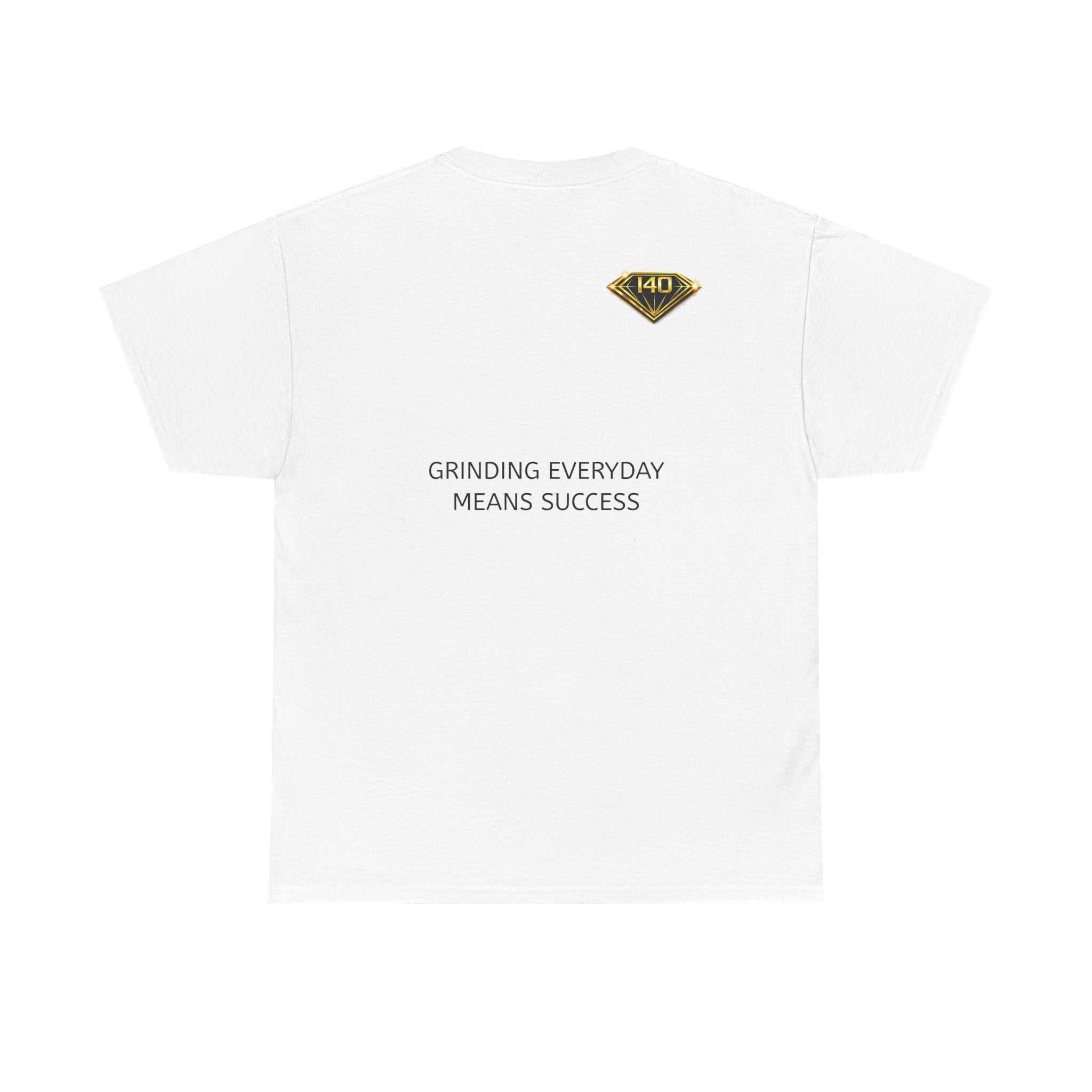 Motivational Graphic Tee — "Grinding Everyday Means Success"